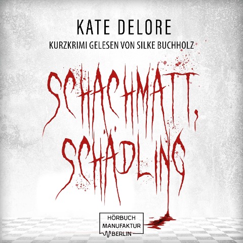 Schachmatt, Schädling - Kate Delore