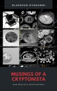 Cover-Bild zum Titel 'Musings of a Cryptonista (Blog Posts of a Crypto Optimist)' von 'Olusegun Oyekanmi'