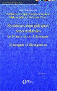 Cover-Bild zum Titel 'Systèmes énergétiques renouvelables en France et en Allemagne' von 'Guillaume Christen, Mathias Jehling, Maurice Wintz, Philippe Hamman'