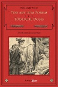 Cover-Bild zum Titel 'Tod auf dem Forum / Tödliche Dosis' von 'Hans D. Stöver'