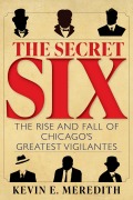 Cover-Bild zum Titel 'The Secret Six' von 'Kevin E Meredith'