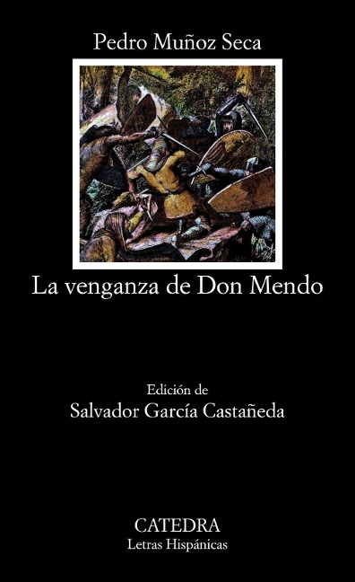 La venganza de Don Mendo - Pedro Muñoz Seca