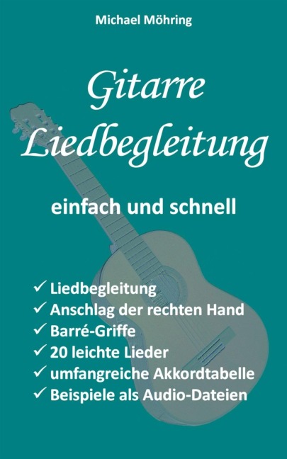 Gitarre Liedbegleitung - Michael Möhring