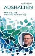Cover-Bild zum Titel 'Aushalten' von 'Jörg Meyrer'
