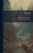 Cover-Bild zum Titel 'Olim' von 'Joseph Bernard Cannaert'
