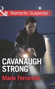 Cover-Bild zum Titel 'Cavanaugh Strong' von 'Marie Ferrarella'