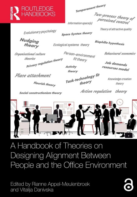 A Handbook of Theories on Designing Alignment Between People and the Office Environment - 