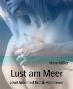 Lust am Meer - Mala Miller