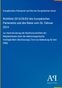 Cover-Bild zum Titel 'Richtlinie 2014/30/EU des Europäischen Parlaments und des Rates vom 26. Februar 2014' von 'Europäisches Parlament und Rat der Europäischen Union'