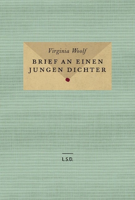 Brief an einen jungen Dichter - Virginia Woolf