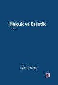 Cover-Bild zum Titel 'Hukuk ve Estetik' von 'Adam Gearey'