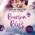 Bourbon Bliss - Claire Kingsley, Lucy Score