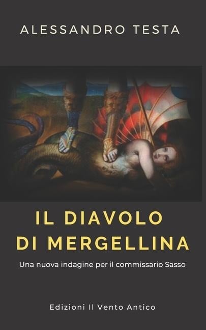 Il diavolo di Mergellina - Alessandro Testa