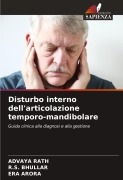 Cover-Bild zum Titel 'Disturbo interno dell'articolazione temporo-mandibolare' von 'Advaya Rath, R. S. Bhullar, Era Arora'