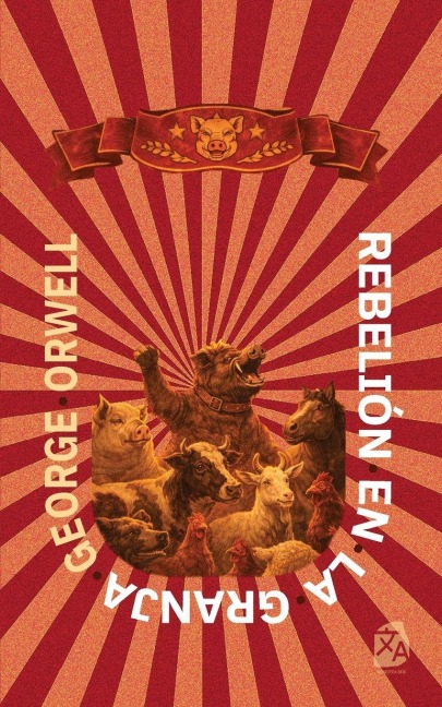 Rebelión en la granja - George Orwell