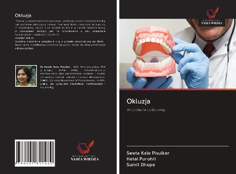 Okluzja - Sweta Kale Pisulkar, Hetal Purohit, Sumit Dhope