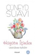Cover-Bild zum Titel 'Hayatin Icinden Unutulmaz Öyküler' von 'Cüneyd Suavi'