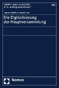 Cover-Bild zum Titel 'Die Digitalisierung der Hauptversammlung' von 'Samuel Matthias Wunderlich'