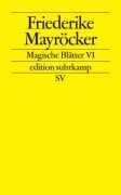 Cover-Bild zum Titel 'Magische Blätter VI' von 'Friederike Mayröcker'