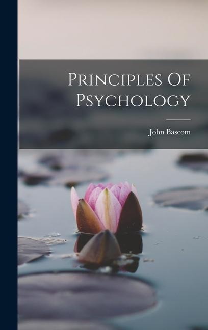 Principles Of Psychology - John Bascom