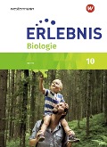 Erlebnis Biologie 10. Schülerband. Für Realschulen in Bayern - 