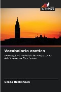 Vocabolario esotico - Ozoda Huzhanowa