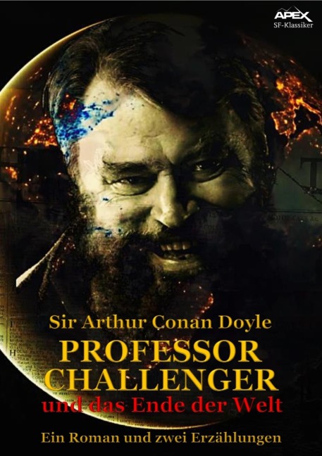 PROFESSOR CHALLENGER UND DAS ENDE DER WELT - Arthur Conan Doyle