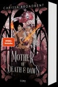 Cover-Bild zum Titel 'Mother of Death and Dawn (War of Lost Hearts 3)' von 'Carissa Broadbent'