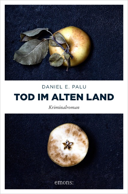Tod im Alten Land - Daniel E. Palu