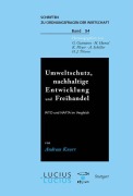 Cover-Bild zum Titel 'Umweltschutz, nachhaltige Entwicklung und Freihandel' von 'Andreas Knorr'