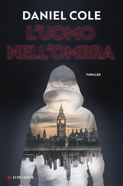 L' uomo nell'ombra - Daniel Cole