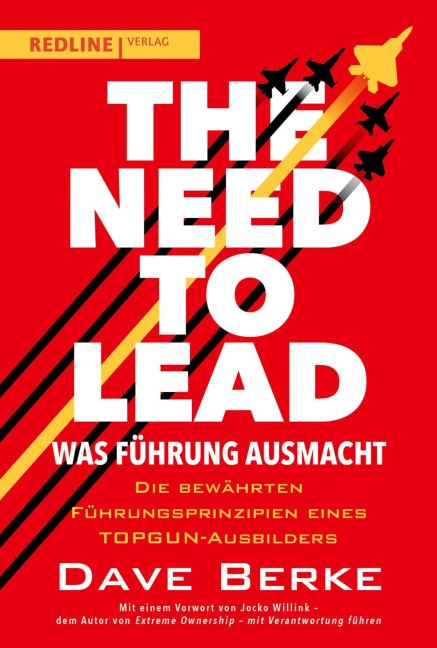 The Need to Lead - Was Führung ausmacht - Dave Berke