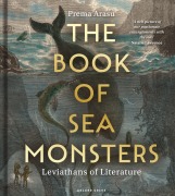 Cover-Bild zum Titel 'The Book of Sea Monsters' von 'Prema Arasu'