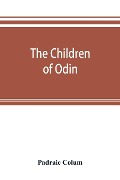 Cover-Bild zum Titel 'The children of Odin' von 'Padraic Colum'