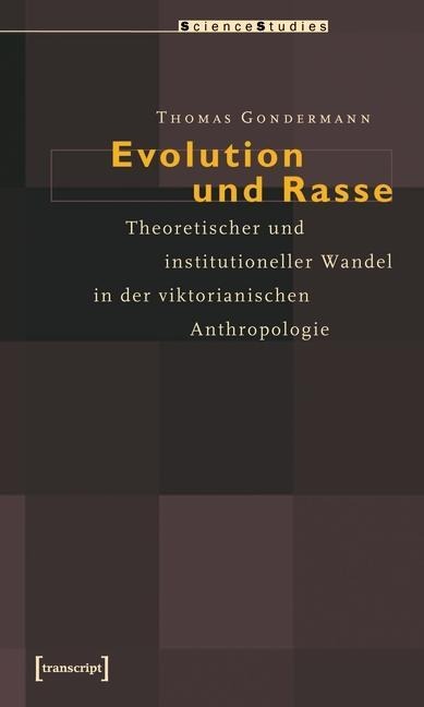 Evolution und Rasse - Thomas Gondermann