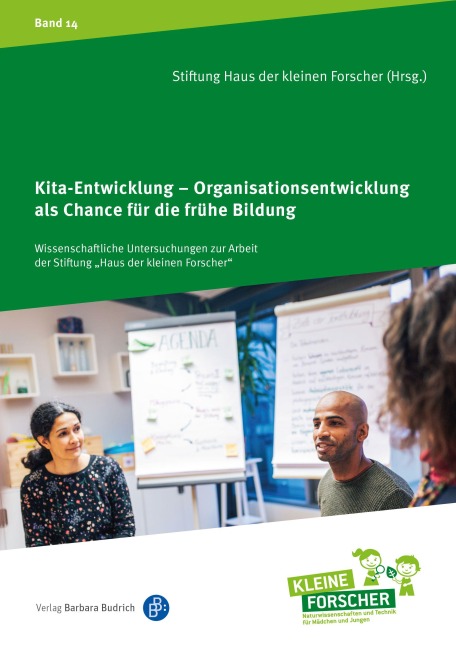 Kita-Entwicklung - Organisationsentwicklung als Chance für die frühe Bildung - 