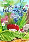 Cover-Bild zum Titel 'Die kleine Löwenspinne' von 'Charoline Bauer'