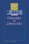 Cover-Bild zum Titel 'Modern Türkiyede Siyasi Düsünce Cilt 9 - Dönemler ve Zihniyetler Ciltli' von 'Derleme'