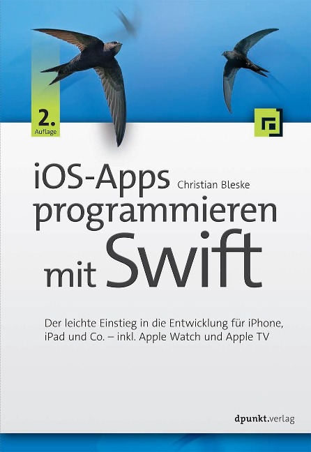 iOS-Apps programmieren mit Swift - Christian Bleske