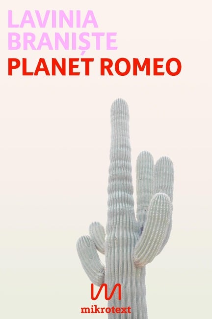 Planet Romeo - Lavinia Brani¿te