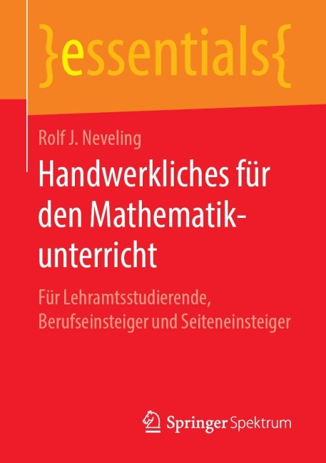 Handwerkliches für den Mathematikunterricht - Rolf J. Neveling