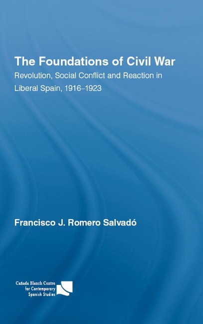 The Foundations of Civil War - Francisco J. Romero Salvado