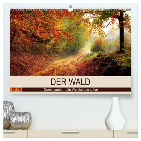 Der Wald. Durch zauberhafte Waldlandschaften (hochwertiger Premium Wandkalender 2025 DIN A2 quer), Kunstdruck in Hochglanz - Rose Hurley