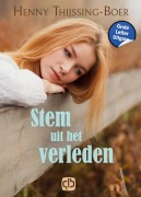 Cover-Bild zum Titel 'Stem uit het verleden' von 'Henny Thijssing-Boer'