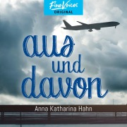 Cover-Bild zum Titel 'Aus und Davon' von 'Anna Katharina Hahn'