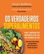 Cover-Bild zum Titel 'Os verdadeiros superalimentos' von 'Ocean Robbins, Nichole Dandrea-Russert'