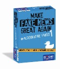 Make Fake News Great Again - Alternative Fakes 1 - 