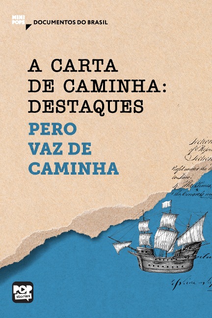 A carta de Caminha: destaques - Pero Vaz de Caminha