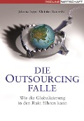 Cover-Bild zum Titel 'Die Outsourcing-Falle' von 'Christian Ganowski, Johanna Joppe'