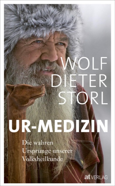 Ur-Medizin - Wolf-Dieter Storl